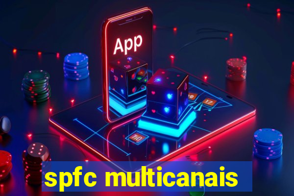 spfc multicanais